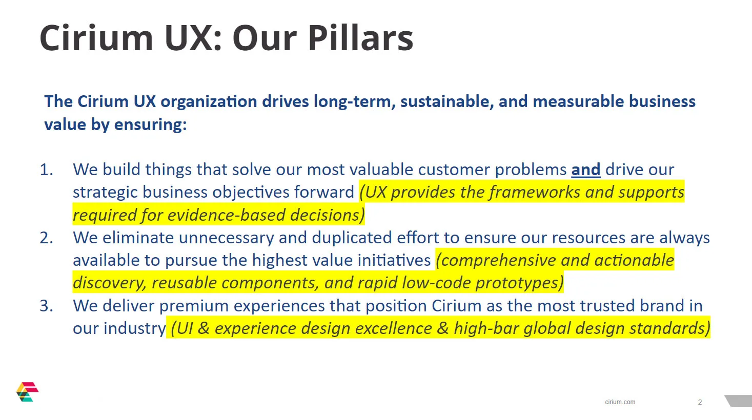 Description of Cirium's UX Pillars and organizational priorities